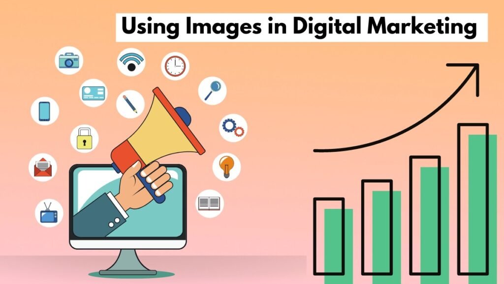 Images in Digital Marketing