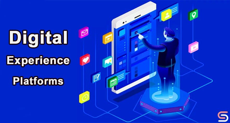 Digital Experience Platforms