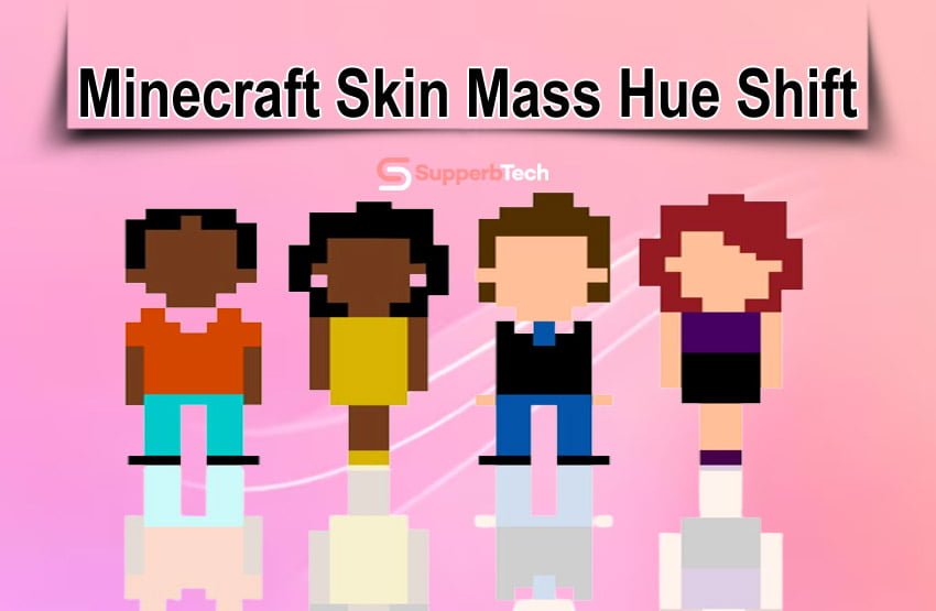 Minecraft Skin Mass Hue Shift